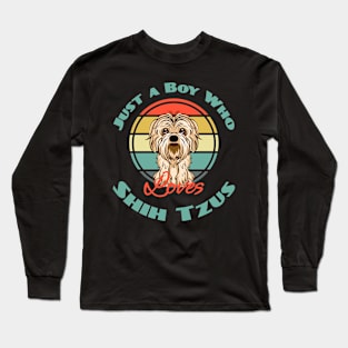 Just a Boy Who Loves Shih Tzus Dog Puppy Lover Cute Long Sleeve T-Shirt